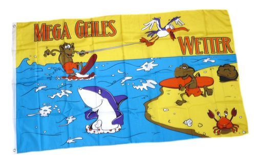 Fahne / Flagge Mega geiles Wetter 90 x 150 cm