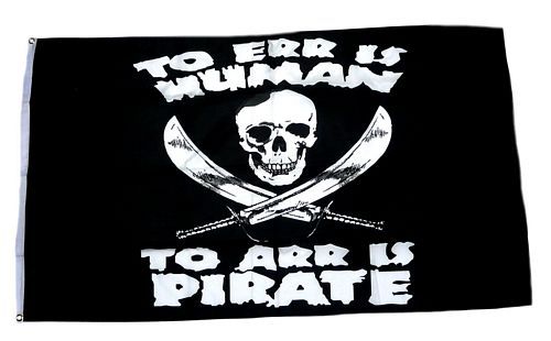 Fahne / Flagge Pirat To Err is Human 90 x 150 cm
