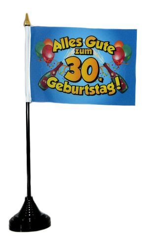 Tischflagge Alles Gute Zum 30 Geburtstag Tischflaggen Sonderformate Fahnenwelt