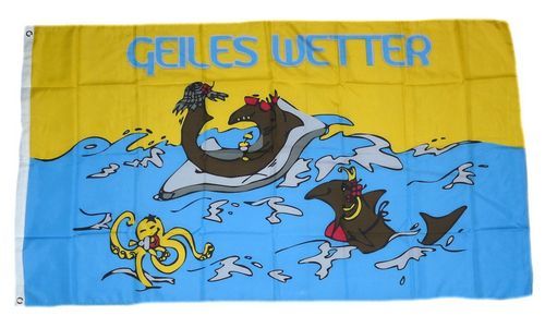 Fahne / Flagge Geiles Wetter 90 x 150 cm